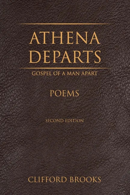 Athena Departs: Gospel of a Man Apart - Paperback