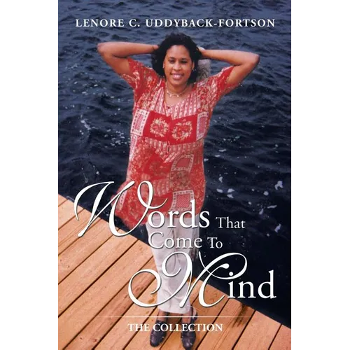 Words That Come to Mind: The Collection - Paperback