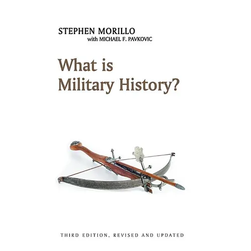 What Is Military History? - Paperback