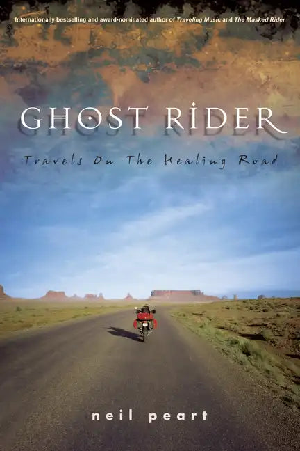 Ghost Rider: Travels on the Healing Road - Paperback