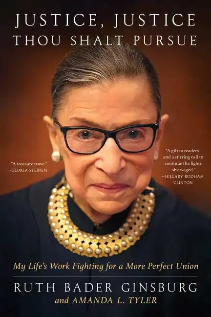 Justice, Justice Thou Shalt Pursue: My Life's Work Fighting for a More Perfect Union - Paperback