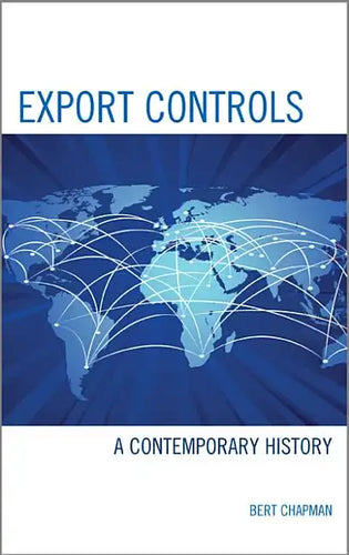 Export Controls: A Contemporary History - Paperback