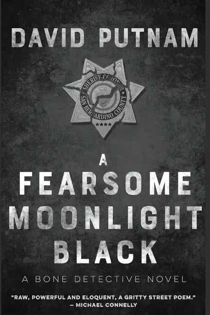 A Fearsome Moonlight Black: The Bone Detective, A Dave Beckett Novel - Paperback