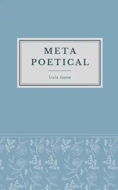 Metapoetical: poetry for poets - Paperback