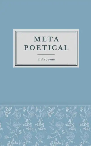 Metapoetical: poetry for poets - Paperback