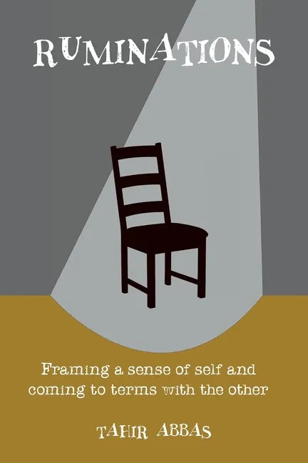 Ruminations: Framing a sense of self and coming to terms with the other - Paperback
