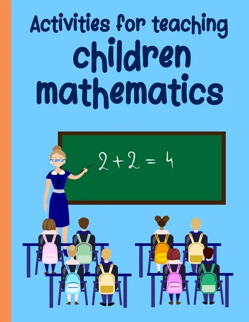 Activities for teaching children mathematics: Books for children from 3 to 10 years old, math before and after school full of animals, size cropped (8 - Paperback