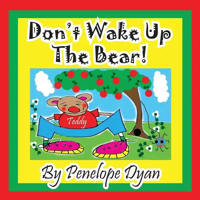 Don't Wake Up the Bear! - Paperback