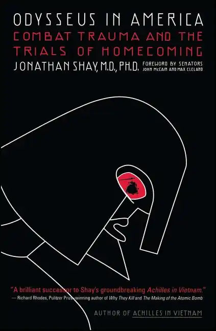 Odysseus in America: Combat Trauma and the Trials of Homecoming - Paperback