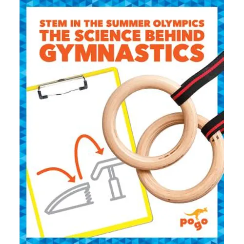 The Science Behind Gymnastics - Hardcover