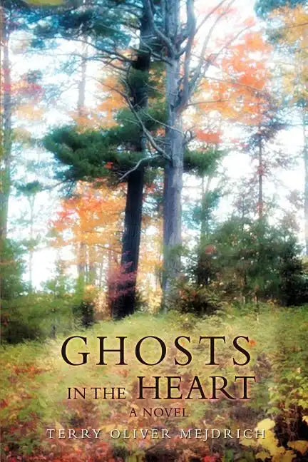 Ghosts in the Heart - Paperback