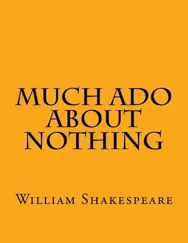 Much Ado About Nothing - Paperback