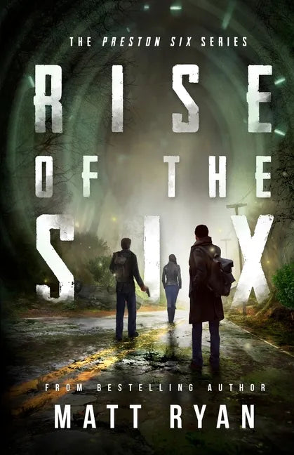 Rise Of The Six: The Preston Six Series - Paperback