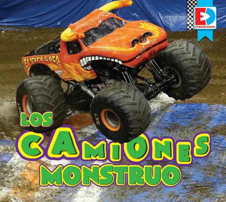 Los Camiones Monstruo (Monster Trucks) - Library Binding