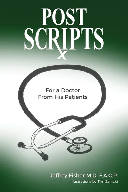 Postscripts: For a Doctor From His Patients - Paperback