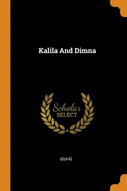 Kalila and Dimna - Paperback