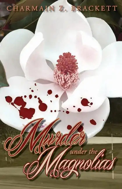 Murder Under the Magnolias - Paperback
