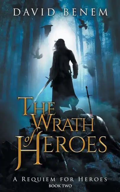 The Wrath of Heroes - Paperback