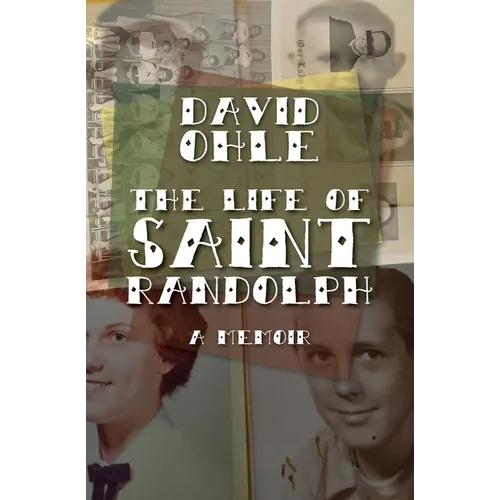 The Life of Saint Randolph: A Memoir - Paperback