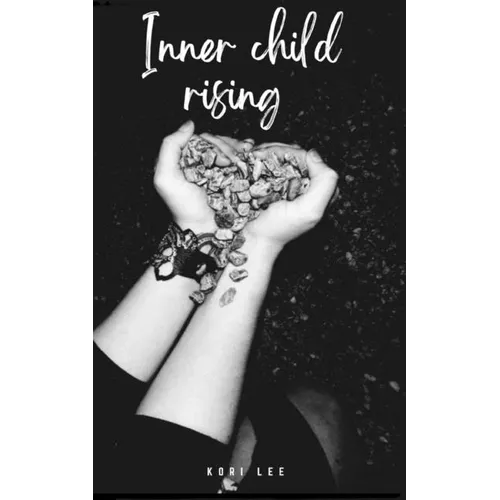 Inner child rising - Paperback