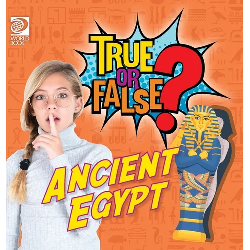 True or False? Ancient Egypt - Hardcover