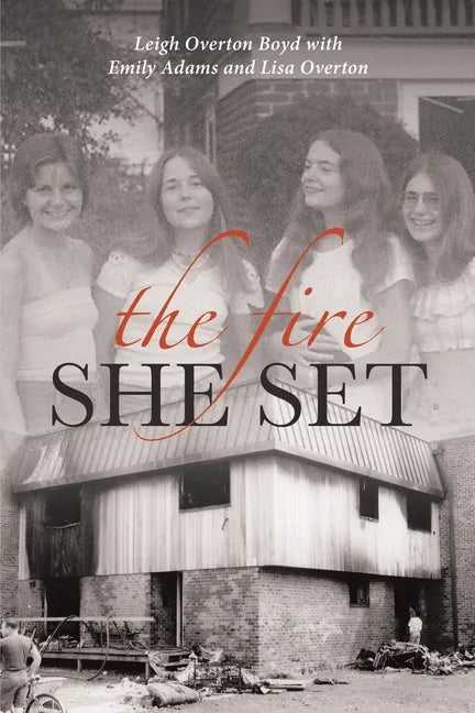 The Fire She Set - Paperback