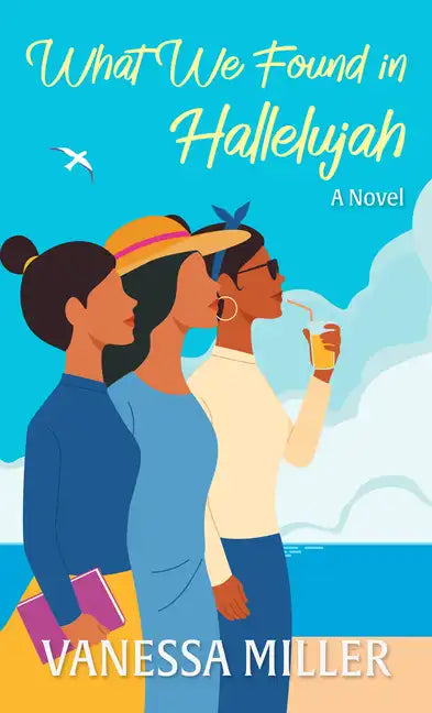 What We Found in Hallelujah - Library Binding