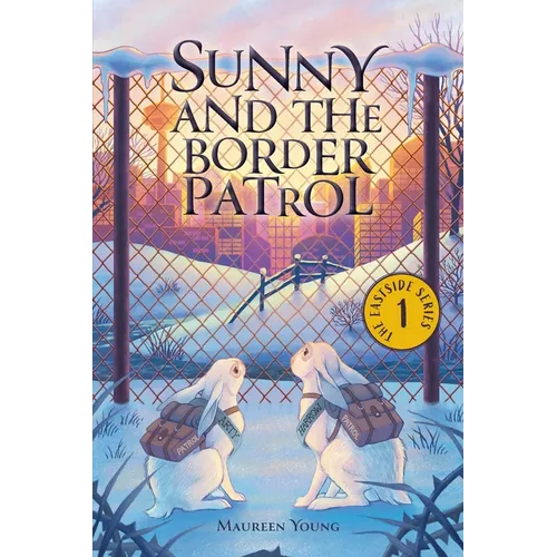 Sunny and the Border Patrol - Paperback