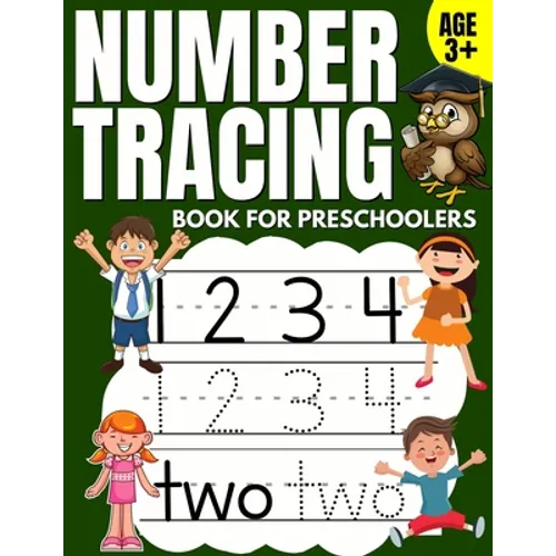 Number Tracing Book for Preschoolers: Trace Numbers Practice Workbook & Math Activity Book (Pre K, Kindergarten and Kids Aged 3-5) - Paperback