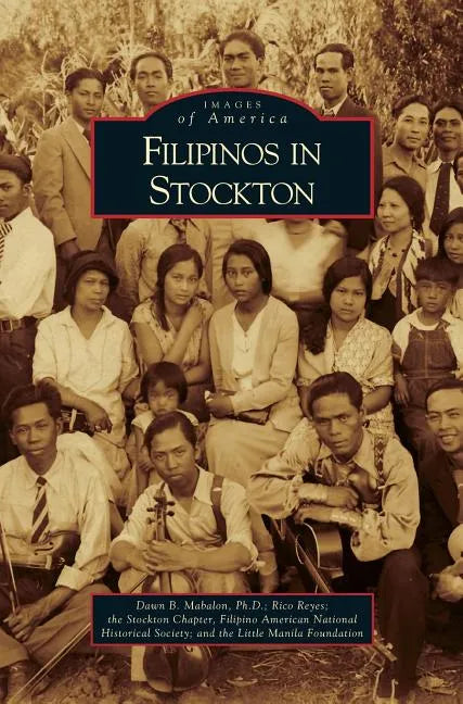 Filipinos in Stockton - Hardcover