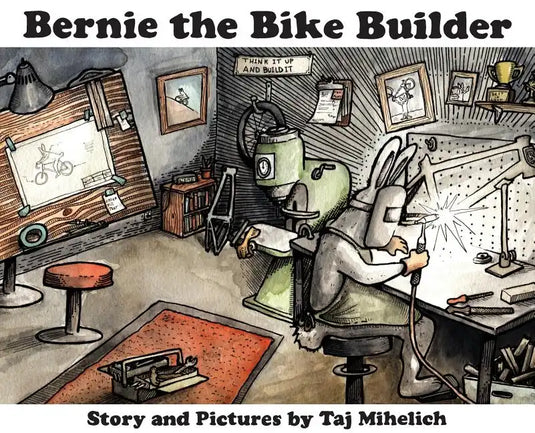 Bernie the Bike Builder - Hardcover