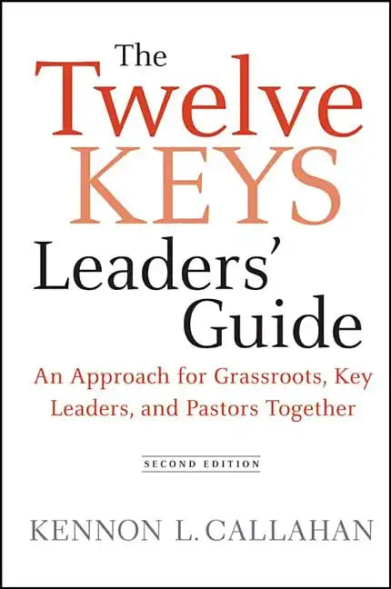 The Twelve Keys Leaders' Guide - Hardcover