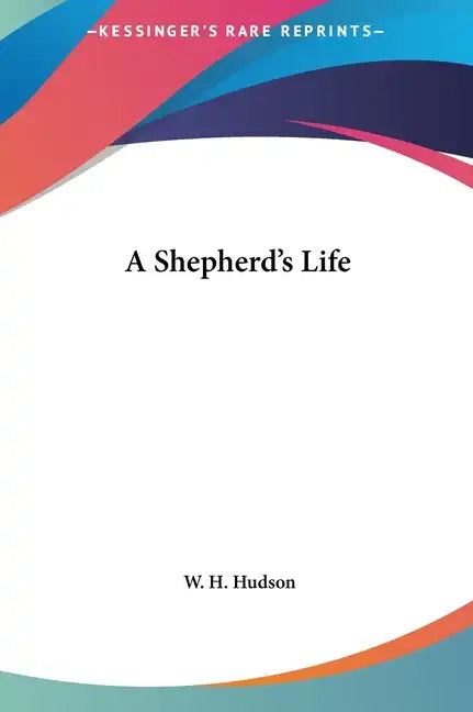 A Shepherd's Life - Hardcover