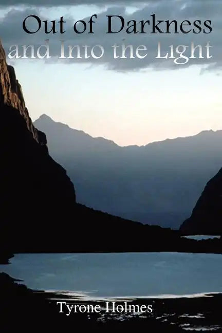 Out of Darkness and Into the Light - Paperback
