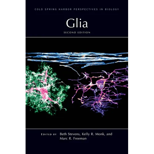 Glia, Second Edition - Hardcover