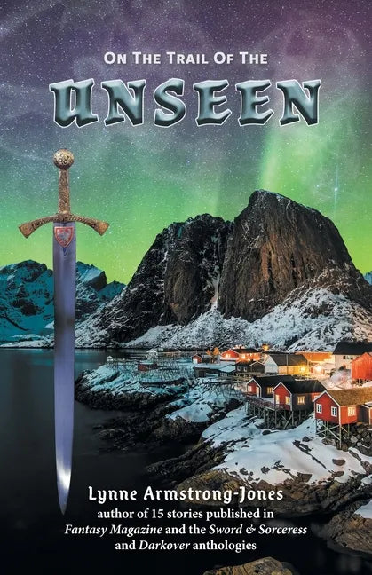 On the Trail of the Unseen - Paperback
