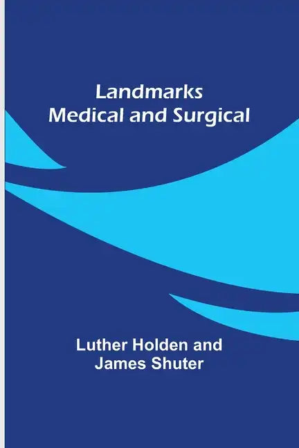 Landmarks Medical and Surgical - Paperback