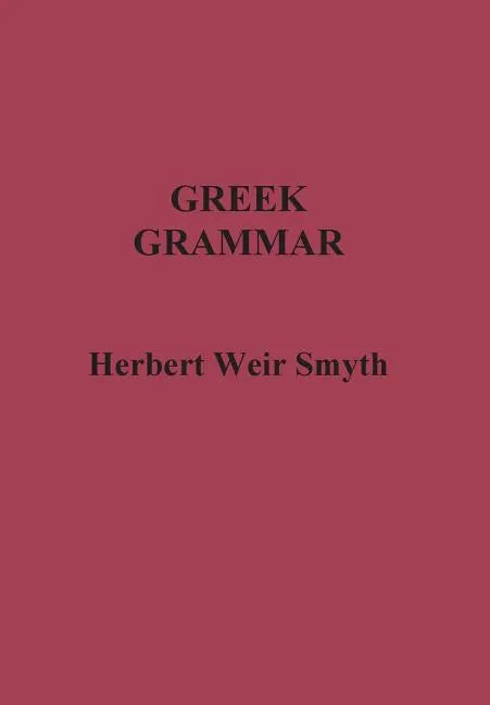 Greek Grammar - Hardcover