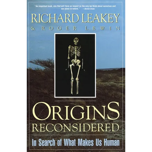 Origins Reconsidered: In Search of What Makes Us Human - Paperback