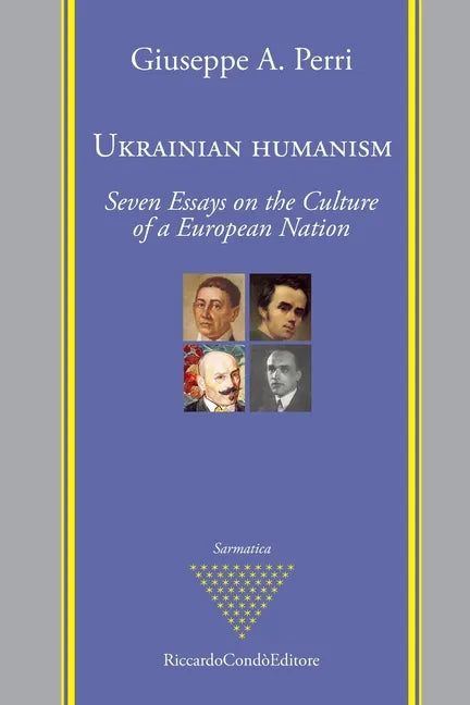 Ukrainian Humanism: Seven Essays on the Culture of a European Nation - Paperback