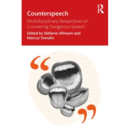 Counterspeech: Multidisciplinary Perspectives on Countering Dangerous Speech - Paperback