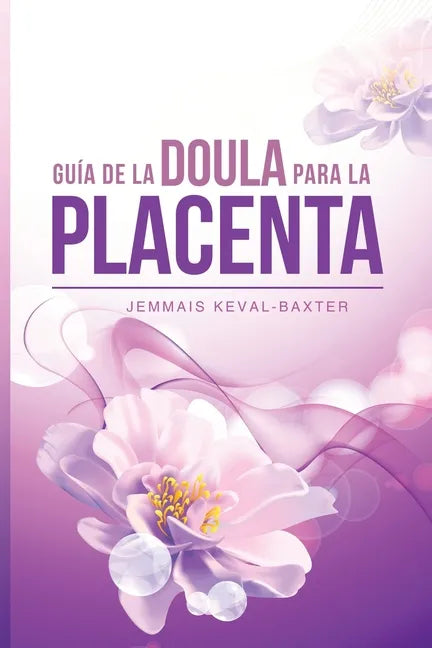 Guia de Doula para la Placenta - Paperback