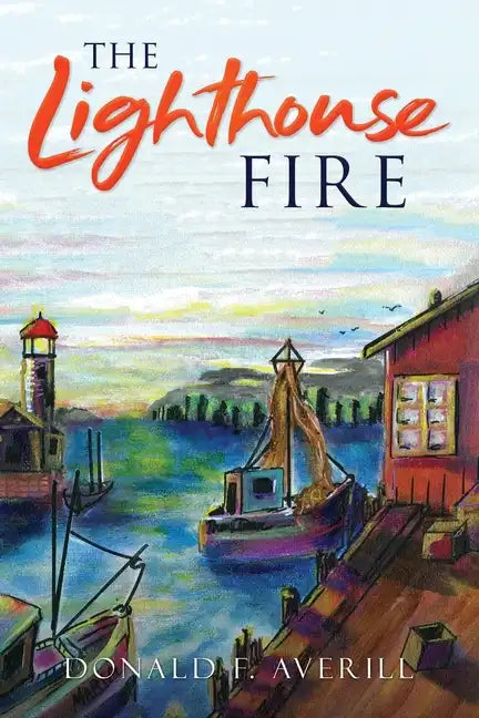 The Lighthouse Fire - Paperback