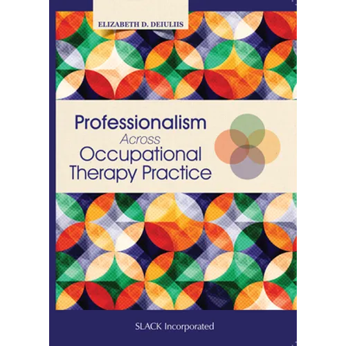 Professionalism Across Occupational Therapy Practice - Paperback