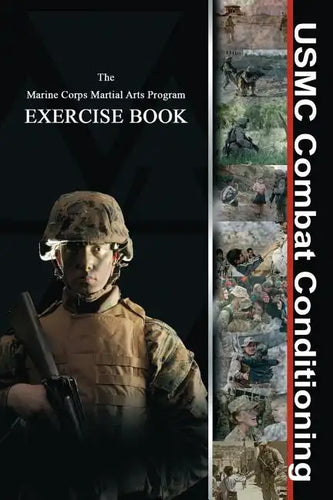 USMC Combat Conditioning: Marine Corps Martial Arts Program Exercise Book - Paperback