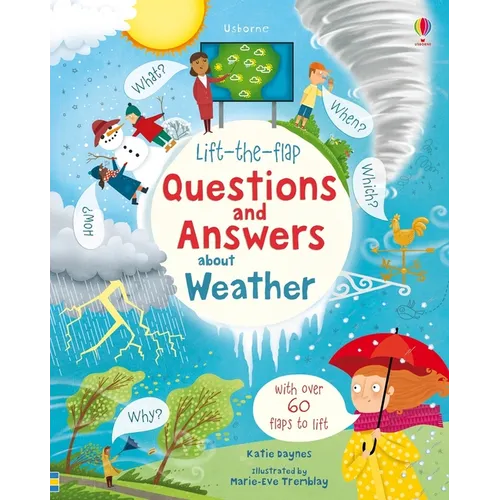 Lift-The-Flap Questions and Answers about Weather - Board Book