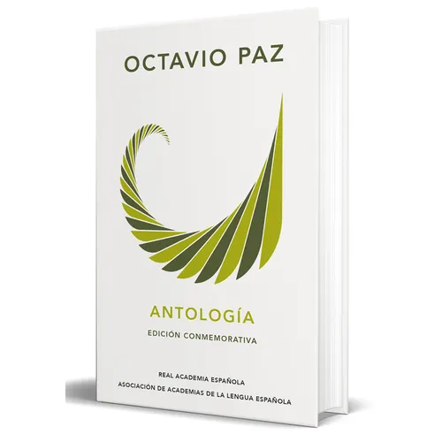 Octavio Paz. Antología (Edición Conmemorativa de la Rae Y La Asale) / Octavio Paz. Anthology. (Commem Orative Edition) - Hardcover