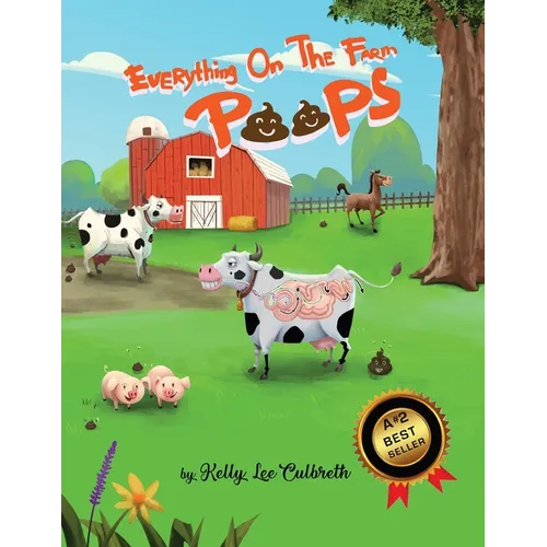 Everything On The Farm Poops - Paperback