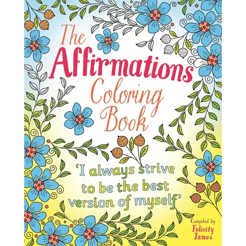The Affirmations Coloring Book - Paperback