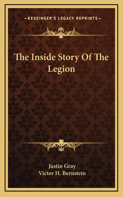 The Inside Story Of The Legion - Hardcover